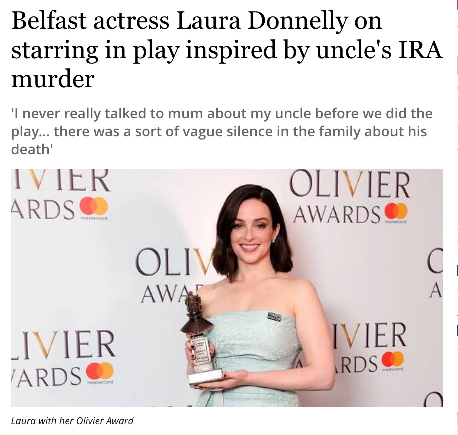 Belfast Telegraph: Belfast actress Laura Donnelly on starring in play inspired by uncle’s IRA murder